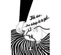 366 días por debajo de tu piel...