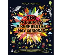 366 preguntas y respuestas muy curiosas. ¡Para entender mejor el mundo que te rodea! (Castellano - A PARTIR DE 8 AÑOS - LIBROS DIDÁCTICOS)