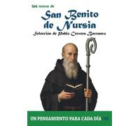 366 textos de San Benito de Nursia: 48 (Espiritualidad. Teología)