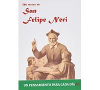 366 Textos de San Felipe Neri (Un pensamiento para cada día)