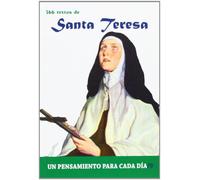 366 Textos de Santa Teresa: Un pensamiento para cada día: 366 Textos. Un Pensamiento Para Cada Dia.