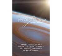 369 Abundance Journal: Unlock The Key To Your Universe