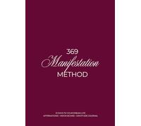 369 Manifestation Method: 21 Days to Your Dream Life Journal