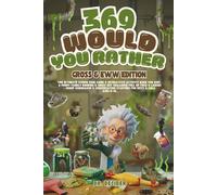 369 Would You Rather Gross & Eww Edition: The Ultimate Screen Free Game & Interactive Activity Book for Kids: A Funny Family Bonding & Gross Out ... Starters for Boys & Girls Ages 8-12