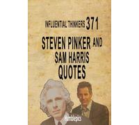 371 Steven Pinker and Sam Harris Quotes: Influential thinkers