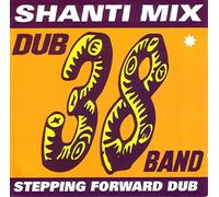 38 Dub Band - Shanti Mix...