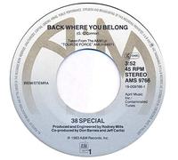 38 SPECIAL - Back Where You Belong/Undercover Lover (7" Vinyl Single)(1983)(A&M AMS 9766)
