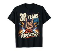 38 Years Still Loud Still Rocking Cumpleaños Camiseta