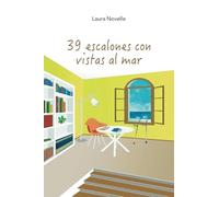 39 escalones con vistas al mar