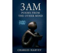 3AM - Poems and Stories From the Other Mind: 2 (Poetic Journeys)