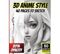 3D Anime Style: 40 Pages To Sketch - 20% Opacity Drawing Prompts for Artists: A Stylish Practice Book Featuring 40 Lightly Printed Anime-Inspired Portraits in a Semi-Realistic 3D Style