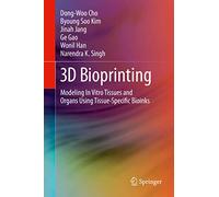 Bioimpresión 3D: Modelado de tejidos y órganos in vitro con bio-tintas específicas