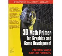 3D Math Primer for Graphics and Game Development (Wordware Game Math Library)