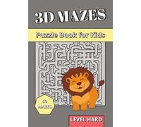 3D Maze Book for Kids Level Hard: 3D Puzzle Book for Kids age 8-12 - Challenging Large Print Labyrinths with Up and Down Paths (3D Mazes Collection)