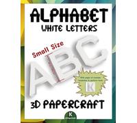 3D PAPERCRAFT ALPHABET WHITE SMALL LETTERS: 3D origami templates to cut out and assemble | Paper decoration | 4,5 Inch / 11 cm | A-Z Letters | DIY 3D ... | 3D model paper DIY | Letter templates