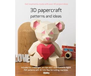 3D papercraft patterns and ideas, Vol 1: Get inspired, learn and create with over 40 project ideas!