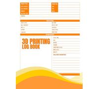3D Printing Log Book