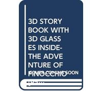 3D STORY BOOK WITH 3D GLASSES INSIDE-THE ADVENTURE OF PINOCCHIO [Paperback] NA