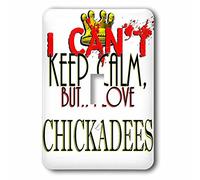 3dRose I Cant Keep Calm, Chickadees Interruptor de Palanca único, Multicolor