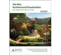 3ds Max 2011 - Un proyecto de principio a fin
