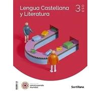 3ESO LENGUA Y LITERATURA CM SANTILLANA - 9788468049502 (CONSTRUYENDO MUNDOS)