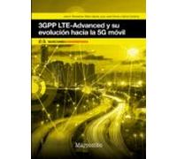 3GPP LTE-Advanced Y Su Evolución Hacia La 5G Móvil