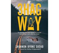 3HAG WAY: The Strategic Execution System that ensures your strategy is not a Wild-Ass-Guess!
