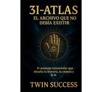 3I-ATLAS El Archivo que No Debía Existir: El mensaje interestelar que desafía la historia, la ciencia y la fe