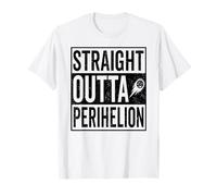 3i Atlas Straight Outta Perihelion Comet Humor Texto Oscuro Camiseta