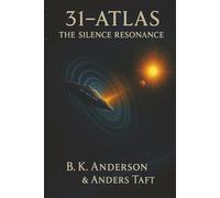 3I-Atlas: the Silence Resonance (3I-Atlas Series)