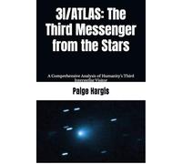 3I/ATLAS: The Third Messenger from the Stars: A Comprehensive Analysis of Humanity's Third Interstellar Visitor