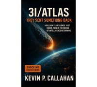 3I/ATLAS: They Sent Something Back: A Billion-Year Silence Just Ended. This Is the Sound of Intelligence.