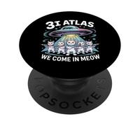 3I Atlas We Come In Meow Alien Cat Divertido PopSockets PopGrip Adhesivo
