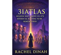 3IATLAS The Revelation of Light: “Heaven isn’t above us-it’s within us, waiting to be remembered.”