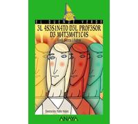 3l 4S3S1N4T0 D3L PR0F3S0R D3 M4T3M4T1C4S / The Math Teacher's Murder, A partir de 12 Años (Literatura Infantil (A partir de 12 Años) - El Duende Verde)