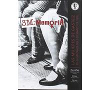 3M: Memoria: Las mujeres de Gasteiz en la matanza del 3 de marzo de 1976