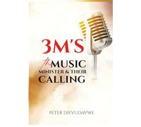 3M’s: The Music Minister & Their Calling