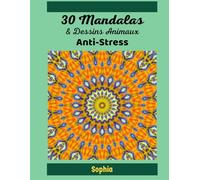 3O Mandalas & Dessins Animaux Anti-Stress (Moment zen Coloriage)