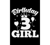 3rd Birthday Girl: Journal, Notebook, Planner, Blank Lined 6" x 9" with 100 Pages Paperback
