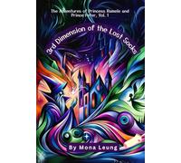 3rd Dimension of the Lost Socks: The Adventures of Princess Ramele and Prince Peter, Vol. 1