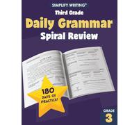 3rd Grade Daily Grammar Practice and Spiral Review (Writing Skills Workbooks For Home Educators and Classroom Teachers)