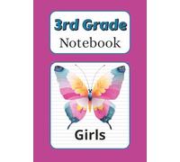 3rd Grade Girl's Notebook: Personal Notebook | Lined Journal | 100 Pages, 7x10 Inches | Great Gift Idea (RL Clinks Puzzle Books)
