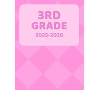 3rd Grade Notebook 2025-2026: Back-to-School Ready! 3rd Grade Notebook 2025-2026: 8.5 x 11 - full size pages,100 pages of wide ruled lined paper, ... glossy cover with colorful and kid-friendly