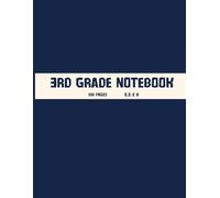 3rd Grade Notebook: Third Grade Notebook Dot Grid and Lined Pages | 110 Sheets | Fun Writing & Drawing Journal for 3rd Grade Kids
