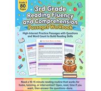 3rd Grade Reading Fluency and Comprehension Passages Workbook: High-Interest Practice Passages with Questions and Word Count to Build Reading Skills