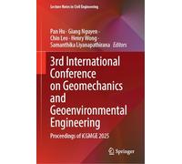 3rd International Conference on Geomechanics and Geoenvironmental Engineering: Proceedings of iCGMGE 2025: 842 (Lecture Notes in Civil Engineering, 842)