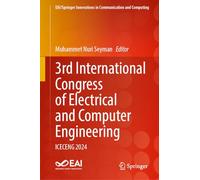 3rd International Congress of Electrical and Computer Engineering: ICECENG 2024 (EAI/Springer Innovations in Communication and Computing)