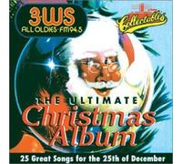 3WS FM94.5: Ultimate Christmas Album, Volume 1
