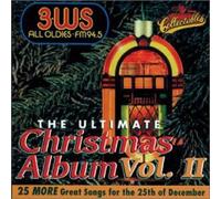 3WS FM94.5: Ultimate Christmas Album, Volume 2