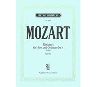 モーツァルト: ホルン協奏曲 第4番 変ロ長調 KV 495 (E-flat管)/ブライトコップ & ヘルテル社/ホルンとピアノ